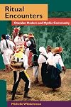 Ritual Encounters: Otavalan Modern and Mythic Community (Interp Culture New Millennium)