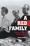 A Red Family: Junius, Gladys, and Barbara Scales