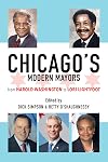 Chicagoβs Modern Mayors: From Harold Washington to Lori Lightfoot