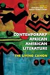 Contemporary African American Literature: The Living Canon (Blacks in the Diaspora)