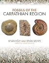Fossils of the Carpathian Region (Life of the Past)