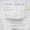 Light Traces (Studies in Continental Thought)