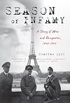 Season of Infamy: A Diary of War and Occupation, 1939-1945