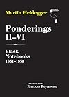 Ponderings II–VI: Black Notebooks 1931–1938