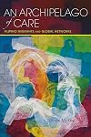 An Archipelago of Care: Filipino Migrants and Global Networks