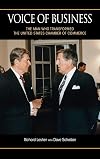 Voice of business : the man who transformed the United States Chamber of Commerce