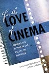 For the Love of Cinema: Teaching Our Passion In and Outside the Classroom