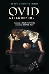Metamorphoses: The New, Annotated Edition