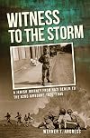 Witness to the Storm: A Jewish Journey from Nazi Berlin to the 82nd Airborne, 1920–1945