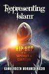 Representing Islam: Hip-Hop of the September 11 Generation