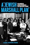 A "Jewish Marshall Plan": The American Jewish Presence in Post-Holocaust France