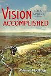 Vision Accomplished: The History of Kansas City Southern (Railroads Past and Present)