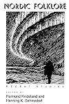 Nordic Folklore: Recent Studies (Folklore Studies in Translation)