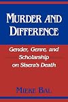 Murder and Difference: Gender, Genre, and Scholarship on Sisera's Death