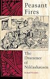 Peasant Fires: The Drummer of Niklashausen