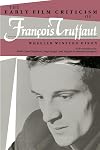 The Early Film Criticism of François Truffaut