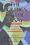 The Politics of the Essay: Feminist Perspectives