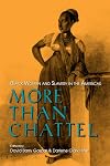 More Than Chattel: Black Women and Slavery in the Americas