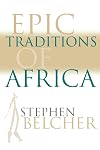 Epic Traditions of Africa