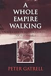 A Whole Empire Walking: Refugees in Russia during World War I