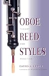 Oboe Reed Styles: Theory and Practice