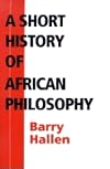 A Short History of African Philosophy