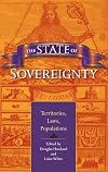 The state of sovereignty: territories, laws, populations
