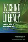 Teaching Environmental Literacy: Across Campus and Across the Curriculum (Scholarship of Teaching and Learning)