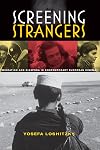 Screening Strangers: Migration and Diaspora in Contemporary European Cinema