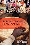 Learning, Teaching, and Musical Identity: Voices across Cultures