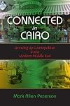 Connected in Cairo: Growing up Cosmopolitan in the Modern Middle East