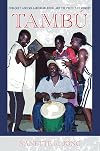 Tambú: Curaçao's African-Caribbean Ritual and the Politics of Memory