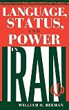 Language, Status, and Power in Iran (Advances in Semiotics)