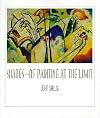 Shades—of painting at the limit
