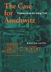 The Case for Auschwitz: Evidence from the Irving Trial