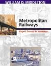 Metropolitan Railways: Rapid Transit in America