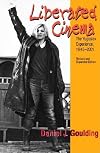 Liberated Cinema, Revised and Expanded Edition: The Yugoslav Experience, 1945-2001