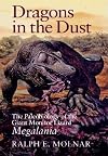 Dragons in the Dust: The Paleobiology of the Giant Monitor Lizard Megalania