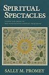 Spiritual Spectacles: Vision and Image in Mid-Nineteenth-Century Shakerism (Religion in North America)