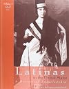 Latinas in the United States: A Historical Encyclopedia, Volume 3