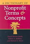 A Dictionary of Nonprofit Terms and Concepts (Philanthropic and Nonprofit Studies)