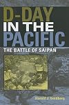 D-Day in the Pacific: The Battle of Saipan