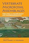 Vertebrate Microfossil Assemblages: Their Role in Paleoecology and Paleobiogeography (Life of the Past)