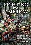 Fighting for America: The Struggle for Mastery in North America, 1519-1871