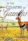 In the Country of Gazelles