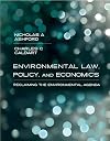 Environmental Law, Policy, and Economics: Reclaiming the Environmental Agenda