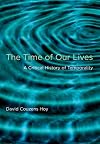The Time of Our Lives: A Critical History of Temporality
