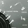 Cracked Media: The Sound of Malfunction