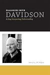 Dialogues with Davidson : acting, interpreting, understanding