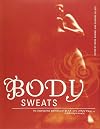 Body Sweats: The Uncensored Writings of Elsa von Freytag-Loringhoven (The MIT Press)